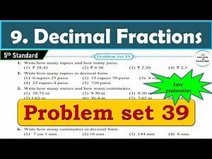 Problem set 39 | Decimal Fractions | Chapter 9 | 5th standard | Maths