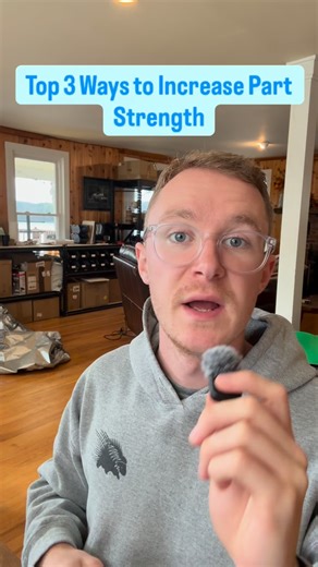 WhatsManufacturing | Best ways to increase part strength | Instagram