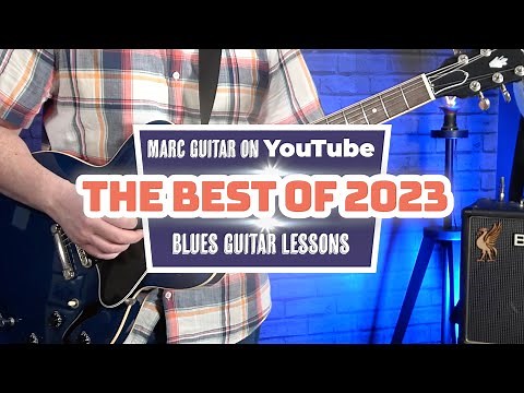 The Best Blues Guitar Lessons of Marc Guitar in 2023