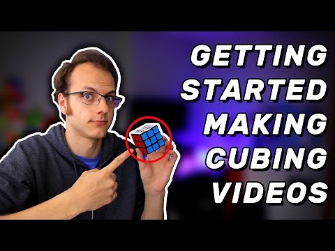 How To Make Your First Cubing Video | Cubeorithms