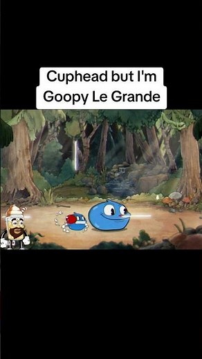 Playable Goopy Le Grande in Cuphead
