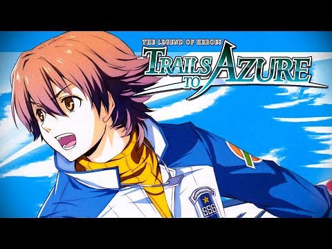 YES, I HAVE A PROBLEM - The Legend of Heroes: Trails to Azure - 1