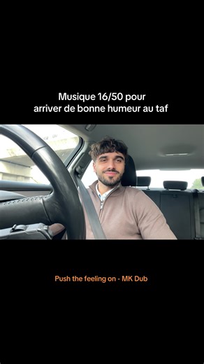 Musique 16/50 pour arriver de bonne humeur au taf! Push the feeling on - MK Dub#bonnehumeur #optimisme #musique #song