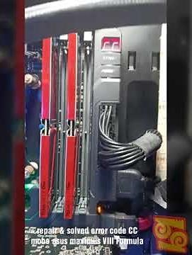 Repair & Solved error code CC mobo Asus Maximus VIII Formula