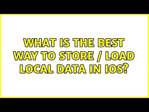 What is the best way to store / load local data in iOS? (2 Solutions!!)