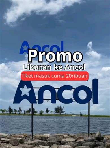 Liburan Seru di Ancol dengan Promo Menarik!