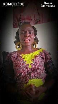 What is gọ̀ǹgọ̀, do you know what that is? please type in the comment section. #Kọ́mọẹlédè #Yoruba.