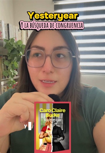#yesteryear y la búsqueda de congruencia #booktok #caroclaireburke #neurodivergente