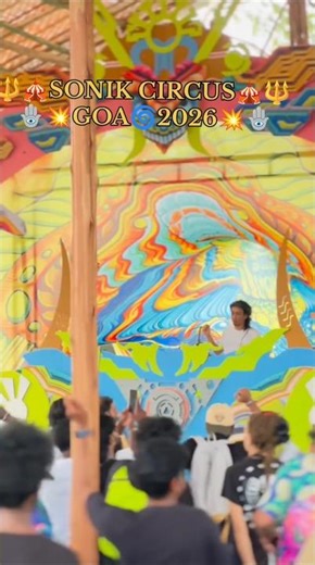 💕Sonik Cirkus Goa 2026:-💥5 Years of Madness! 🎪🔥 #goa #rave #techno #india #trance #dj #viral #shorts