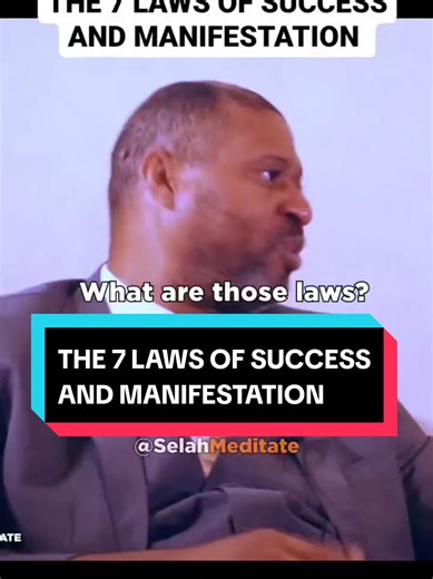 The Seven Laws of Success and Manifestation