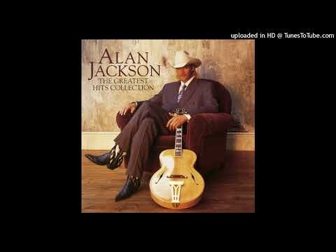 LIVIN' ON LOVE - Alan Jackson - 1994 - REMASTERED