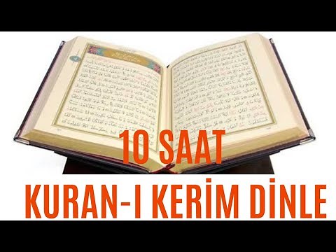 10 SAAT KURAN I KERİM DİNLE HUZURU BUL. listen Quran for ten hours