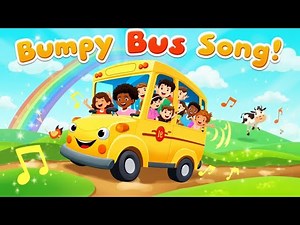 Bumpy Bumpy Bus Ride | Nursery rhymes and kids song.