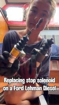 Replacing fuel shut-off / stop solenoid on a Ford Lehman #dieselengine #boatmaintenance