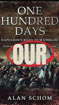 One hundred days in the life of Bonaparte!