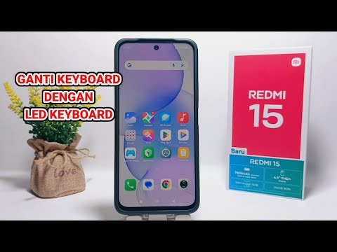 How to Change the Keyboard to an LED Keyboard on the Xiaomi Redmi 15