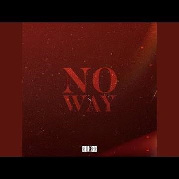 NO WAY