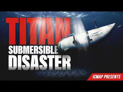 Titan Submersible: The OceanGate Catastrophe