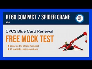 RT66 Compact / Spider Crane -CPCS Blue Card Renewal Mock Test-15 Free Practice Questions & Answers