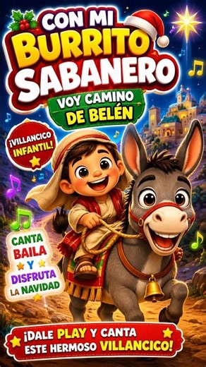 🎄 Con Mi Burrito Sabanero Voy Camino de Belén | Villancico Infantil Navidad | CanciónKids #navidad