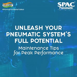 4.2K views · 18 reactions | With these expert maintenance tips, learn to maintain your pneumatic system like a pro. Optimise performance and elevate your operations to a whole new level. #SPAC #spacpneumatic #spacpneumatics #SPACImpact #pneumatics #pneumatictools #PneumaticProduct#pneumaticcyclinder #pneumaticvalve #pneumaticfittings #pneumaticsafety #maintenance #MaintenanceTips #tips #important #importantinformation #movingfrombettertobest | SPAC PNEUMATIC | Facebook