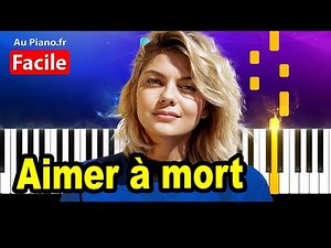 Louane - Aimer à mort Piano Facile Tutorial avec paroles