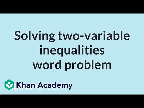 Solving two-variable inequalities word problem | Mathematics I | High School Math | Khan Academy