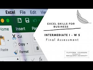 Excel Skills for Business: Intermediate I - w5 ǀǀ Final assessment ǀǀ Macquarie University
