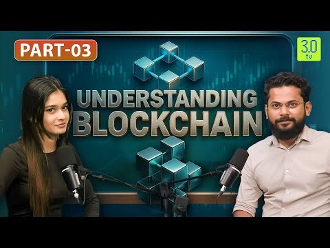 Ep: 03 What is Blockchain & How Does It Work? | Beginner’s Guide to Blockchain Tech by 3.0TV