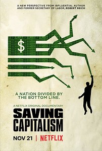 Official Trailer for Netflix's Economics Documentary 'Saving Capitalism' | FirstShowing.net