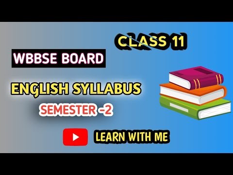 Class 11 english syllabus wbbse board semester 2