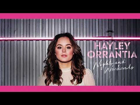 Hayley Orrantia - "Nights and Weekends" (Official Audio Video)