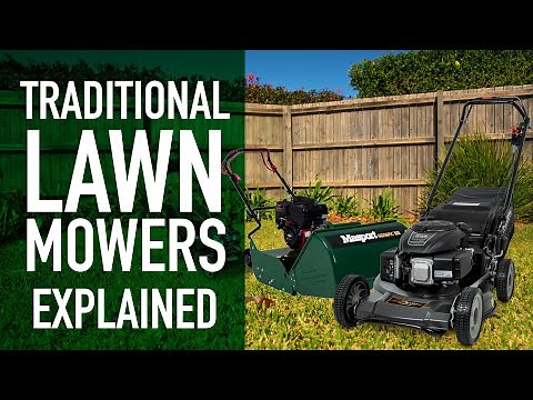 Traditional Lawn Mowers Explained – Rotarys and Cylinders