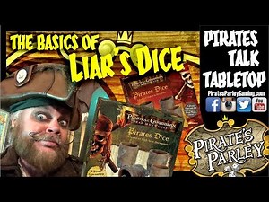 The Basics of LIAR'S DICE (3 common versions) - With Pirates!