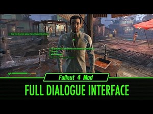 Fallout 4 Mod: Full Dialogue Interface