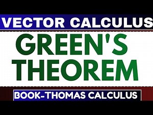 24. Green’s Theorem | Vector Calculus | Flux & Circulation | Thomas Calculus | AMU BSc