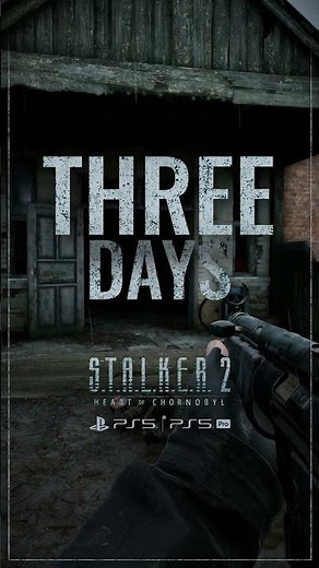 3 Days to PS5® Release | S.T.A.L.K.E.R. 2: Heart of Chornobyl #stalker2