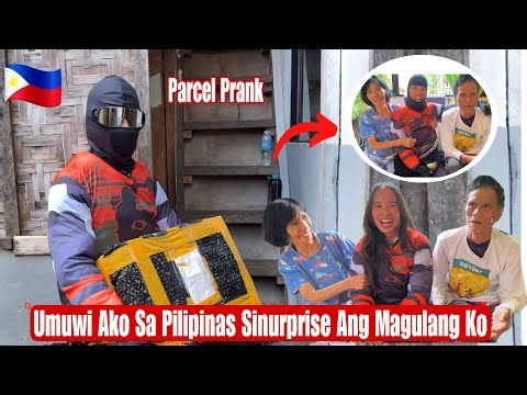 Umuwi Ako Sa Pilipinas At Sinurprise Ang Magulang Ko|Parcel Prank