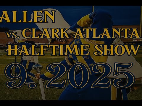 #Allen University || Halftime vs. Clark Atlanta || (9.20.25)
