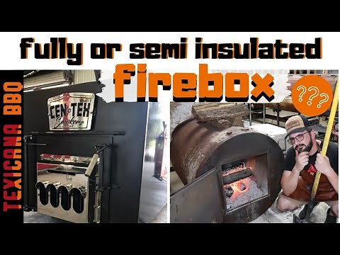 Best Firebox for offset smoker fully or semi insulated semi insulated ? Sub. ITA/PORT.