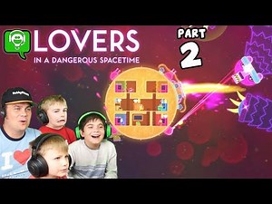 Lovers In a Dangerous Spacetime Part 2 with HobbyFamily