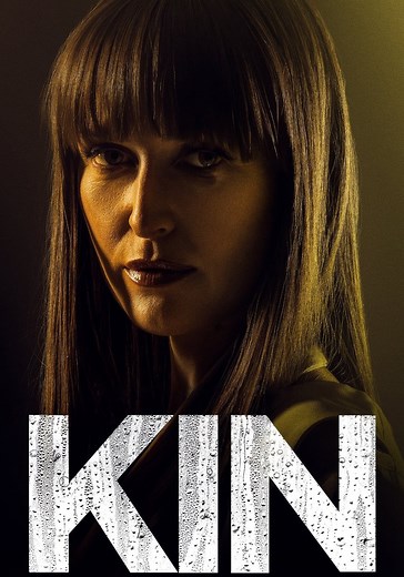 Kin Season 2 - watch full episodes streaming online