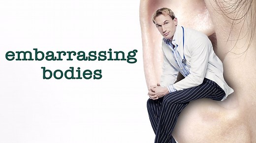 Watch Embarrassing Bodies Online: Free Streaming & Catch Up TV in Australia