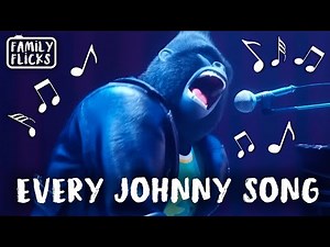 Every Johnny Song (Taron Egerton) | Sing (2016) and Sing 2 (2021) | Family Flicks