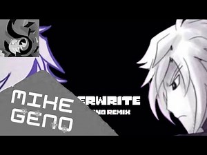 Overwrite (Mike Geno Remix)