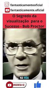 The Secret of Visualization for Success with Bob Proctor 🔑