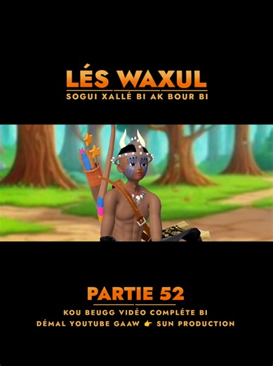 films LÉS WAXUL Bour Bi ak Xallé Bi #léswaxul