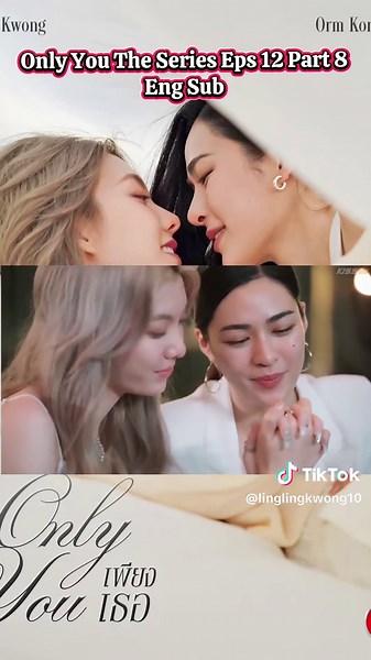 Only You The Series Episode 12 Part 8 - Eng Sub