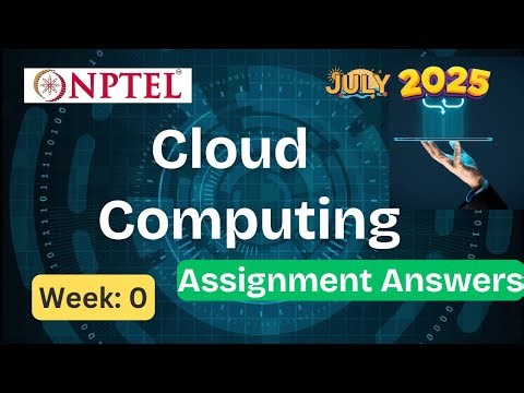 Cloud Computing || week 0 | NPTEL assignment answer | July 2025