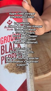 Apple Cider Vinegar Inflammation Shot Ingredients: • 1 tbsp Apple Cider Vinegar • ½ cup Hot Water • ¼ tsp Turmeric • Pinch Black Pepper • ½ Lemon, juiced • Cayenne (optional) Instructions: Mix all ingredients. Stir well. Take as a morning shot for inflammation digestion support. #fblifestyle Inflammation, weight loss, healthy benefits, apple cider vinegar, healthy recipes, anti-inflammatory diet | Several People’s Mama